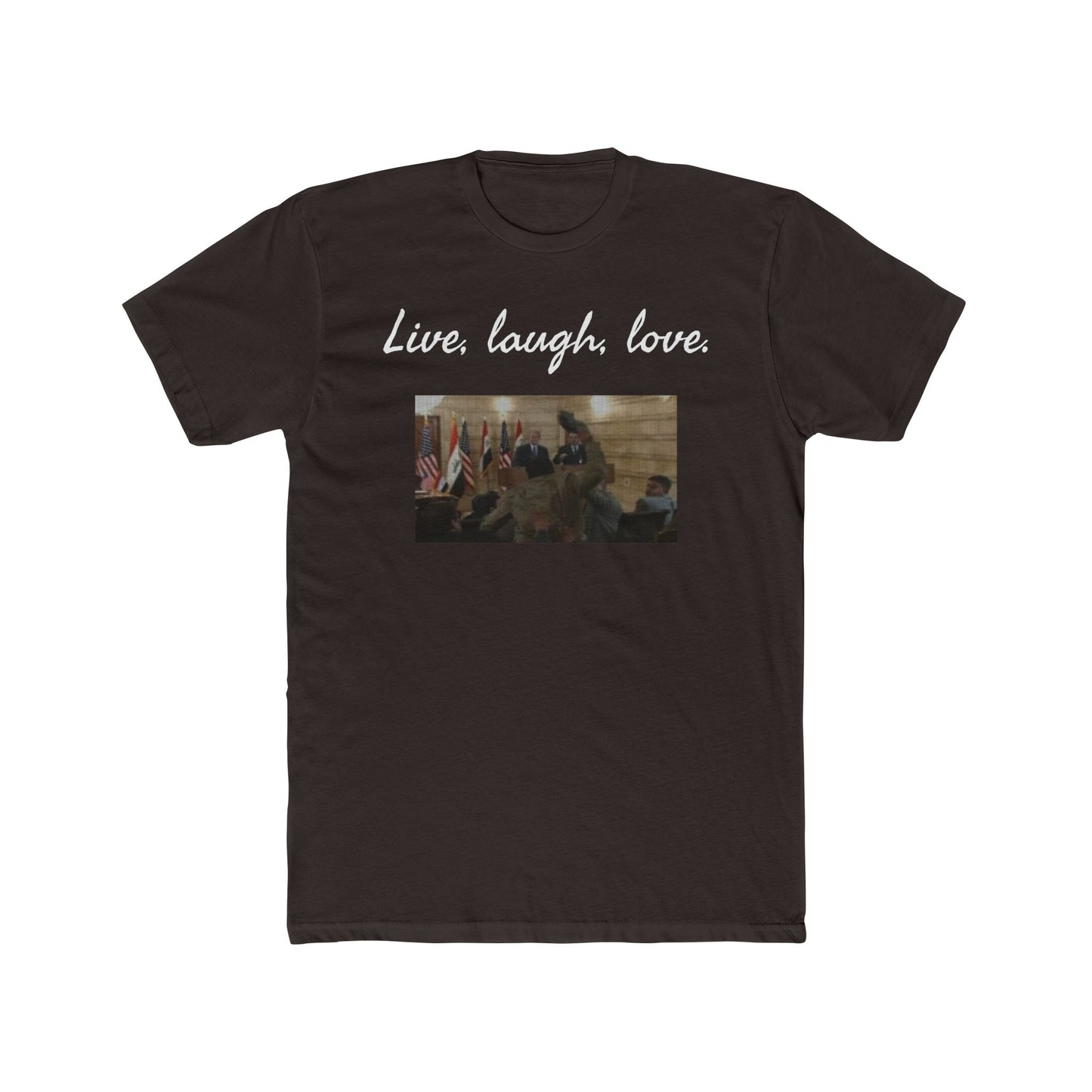 GW Bush Shoe, Live Laugh Love