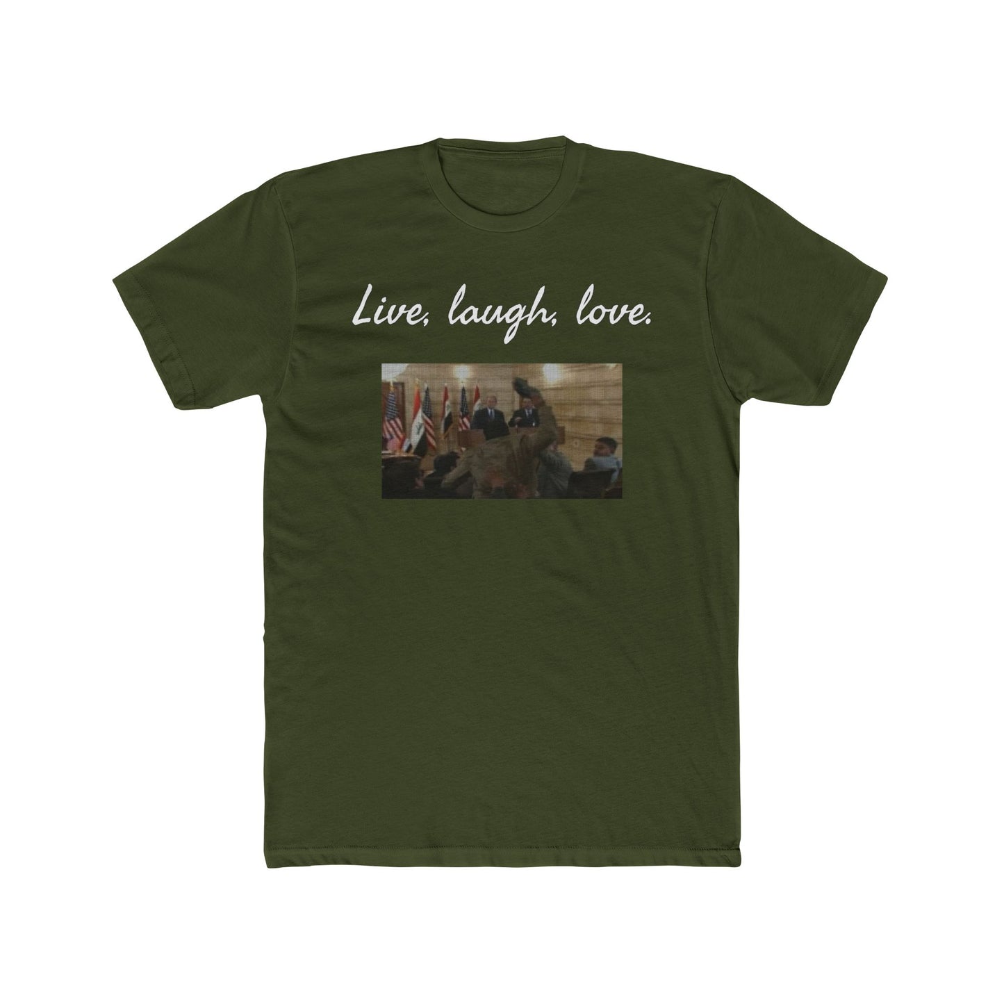 GW Bush Shoe, Live Laugh Love